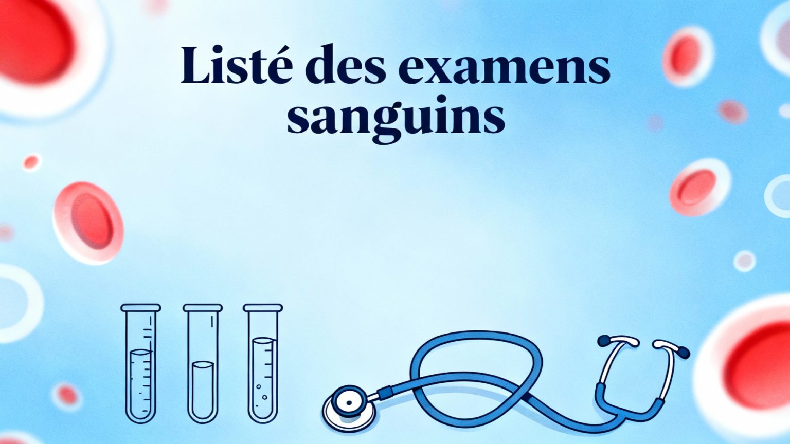 Bilan sanguin complet liste et explications détaillées Followtolove — free download